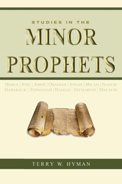 Cover for Terry W Hyman · Studies in the Minor Prophets (Paperback Book) (2014)