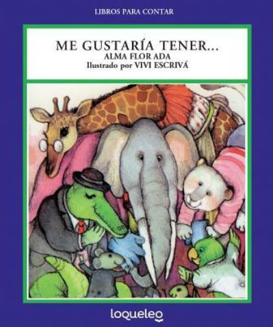 Cover for Alma Flor Ada · Me gustaria tener? (Paperback Book) (2016)