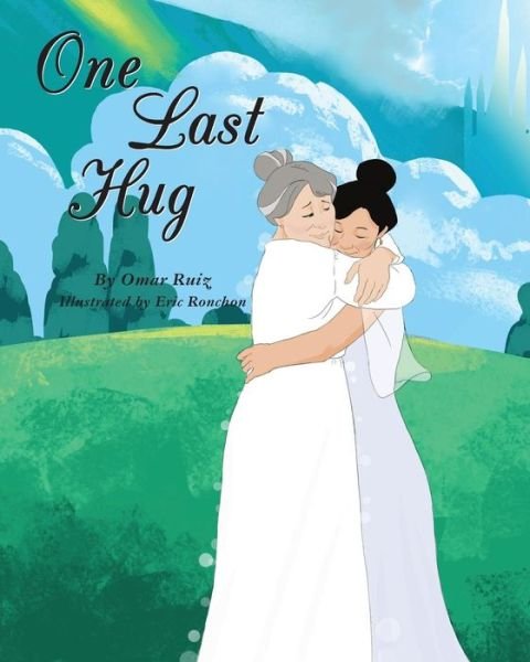 Cover for Omar Ruiz · One Last Hug (Paperback Book) (2014)