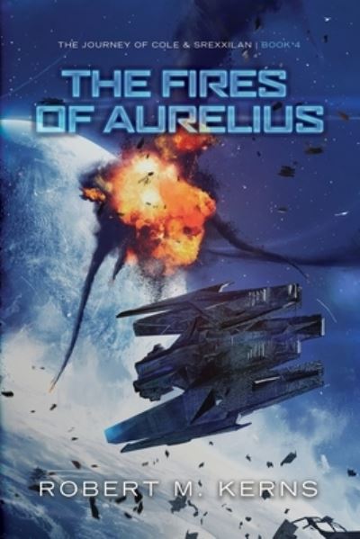 Cover for Robert M. Kerns · Fires of Aurelius (Buch) (2021)