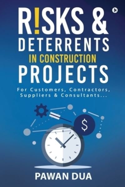 Cover for Pawan Dua · Risks Deterrents in Construction Projects (Paperback Book) (2021)