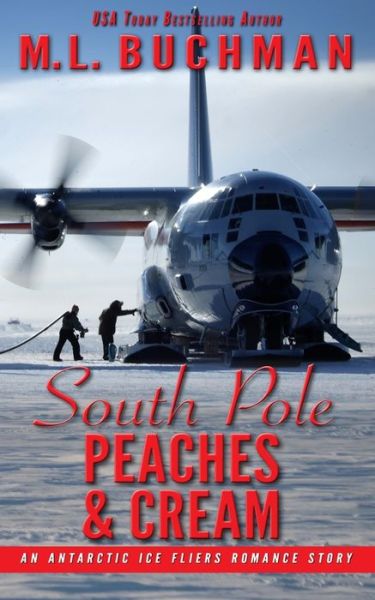 Cover for M. L. Buchman · South Pole Peaches &amp; Cream (Paperback Book) (2021)