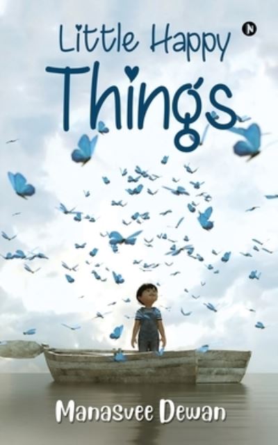 Cover for Manasvee Dewan · Little Happy Things (Paperback Book) (2021)