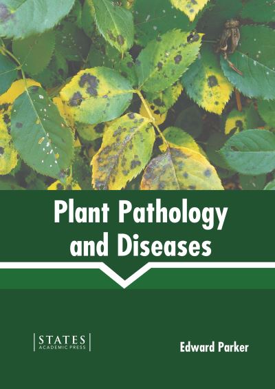 Cover for Edward Parker · Plant Pathology and Diseases (Hardcover Book) (2022)