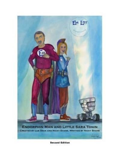 Cover for Nicky Shane · Endorphin Man and Little Sara Tonin (Paperback Book) (2017)