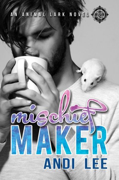 Cover for Andi Lee · Mischief Maker (Paperback Book) (2019)