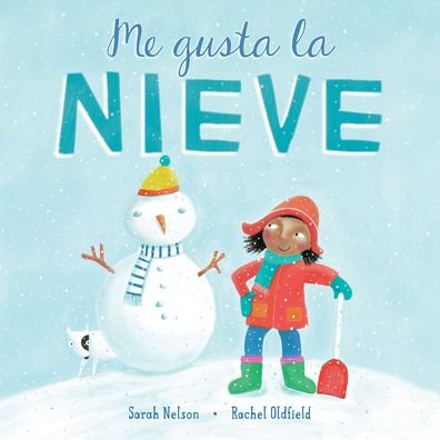 Cover for Sarah Nelson · Me gusta la nieve (Pocketbok) (2022)