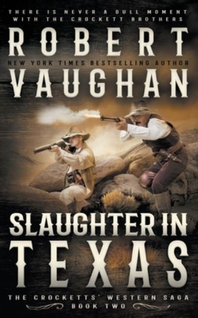 Cover for Robert Vaughan · Slaughter In Texas (Pocketbok) (2021)