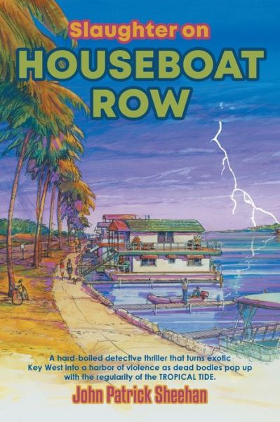 Cover for John Patrick Sheehan · Slaughter on Houseboat Row (Paperback Book) (2020)