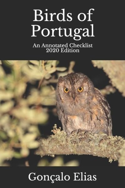 Birds of Portugal - Goncalo Elias - Livros - Independently Published - 9781658662222 - 17 de março de 2020