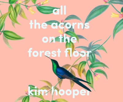 Cover for Kim Hooper · All the Acorns on the Forest Floor (CD) (2020)