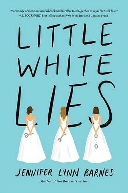 Cover for Jennifer Lynn Barnes · Little White Lies (Innbunden bok) (2019)