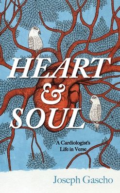 Heart and Soul - Joseph Gascho - Books - Wipf & Stock Publishers - 9781666793222 - January 27, 2022