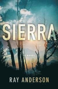 Cover for Ray Anderson · Sierra (Hardcover bog) (2016)