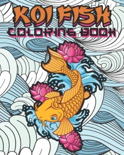 Cover for Jupiter Moon Coloring Books · Koi Fish Coloring Book (Paperback Book) (2019)