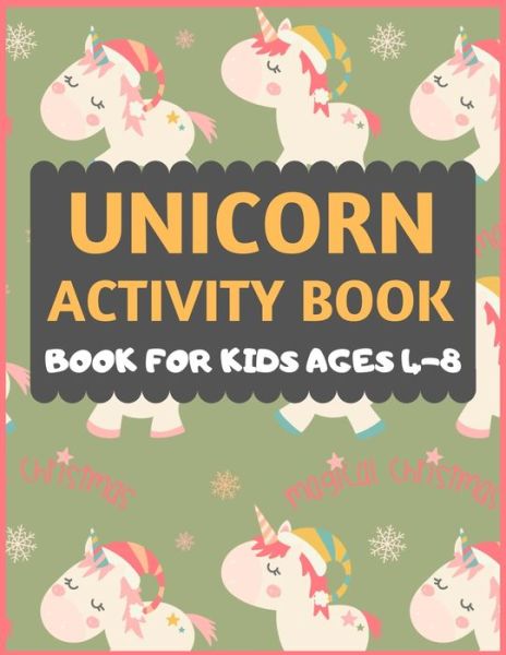 Cover for Dipas Press · Unicorn Activity Book For kids Ages 4-8 (Paperback Book) (2019)