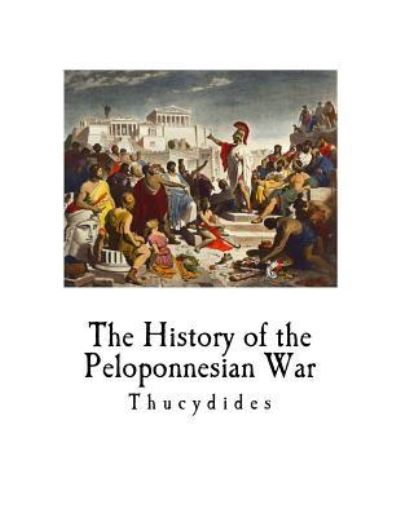 Cover for Thucydides · The History of the Peloponnesian War (Taschenbuch) (2018)