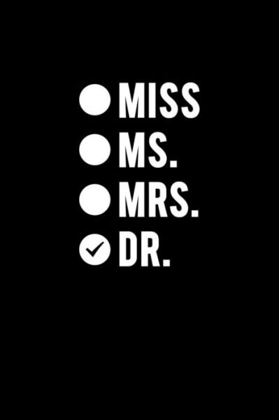 Cover for I Live to Journal · Miss Ms. Mrs. Dr. (Paperback Bog) (2018)