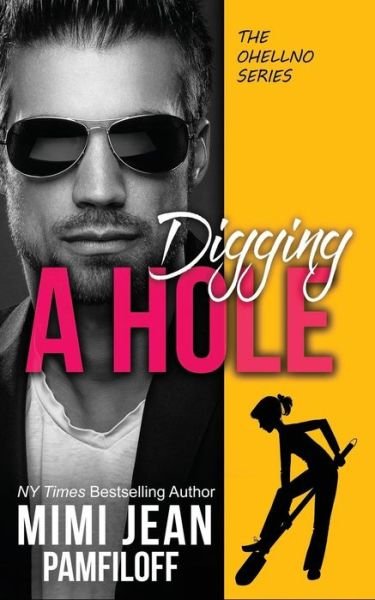 Cover for Mimi Jean Pamfiloff · Digging a Hole (Paperback Book) (2018)