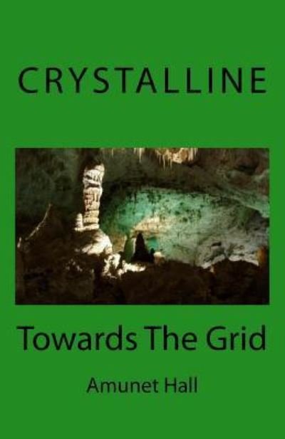 Cover for Amunet Hall · Crystalline (Paperback Book) (2018)