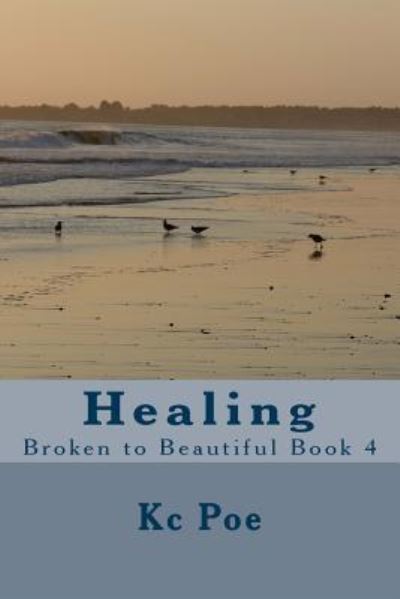 Cover for Kc Poe · Healing (Pocketbok) (2018)