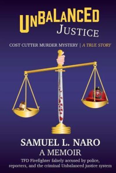 Cover for Samuel L Naro · Unbalanced Justice (Paperback Book) (2018)