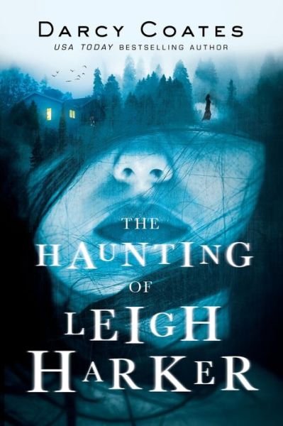 Cover for Darcy Coates · The Haunting of Leigh Harker (Pocketbok) (2021)