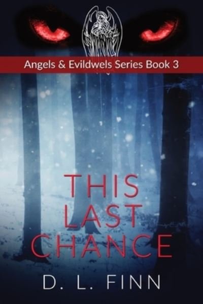 Cover for D L Finn · This Last Chance (Paperback Book) (2020)
