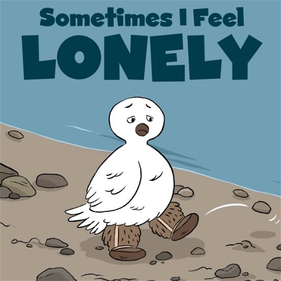 Cover for Arvaaq Press · Sometimes I Feel Lonely: English Edition - Social Emotional Learning (Pocketbok) [English edition] (2017)