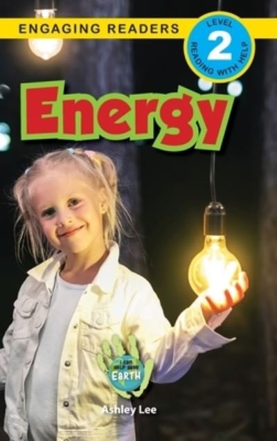 Cover for Ashley Lee · Energy (Hardcover bog) (2021)