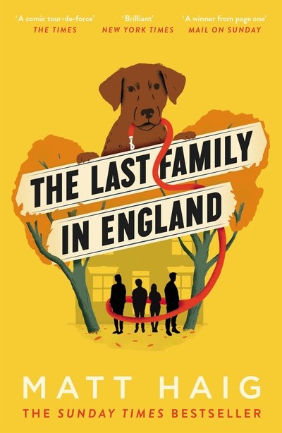Cover for Matt Haig · The Last Family in England (Paperback Bog) [Main edition] (2018)
