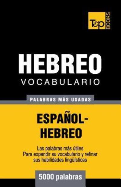 Cover for Andrey Taranov · Vocabulario Espanol-Hebreo - 5000 palabras mas usadas (Pocketbok) (2016)