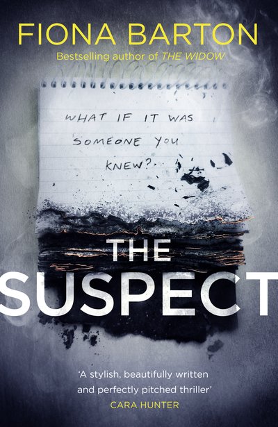 Cover for Fiona Barton · The Suspect: The most addictive and clever new crime thriller of 2019 (Innbunden bok) (2019)