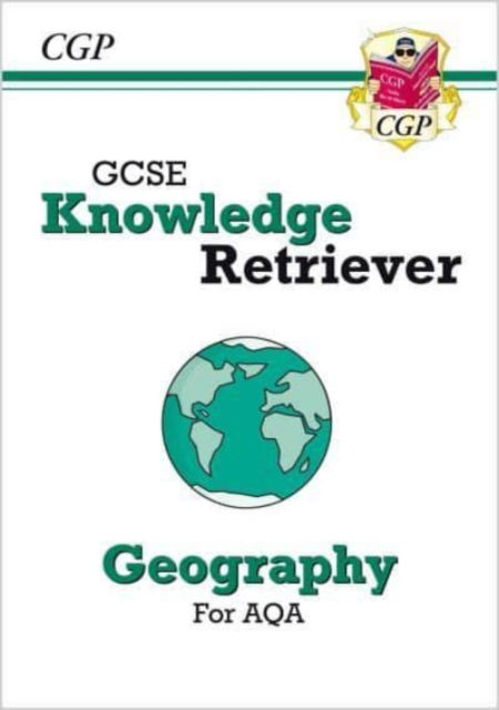 GCSE Geography AQA Knowledge Retriever - CGP AQA GCSE Geography - CGP Books - Books - Coordination Group Publications Ltd (CGP - 9781789087222 - February 10, 2021