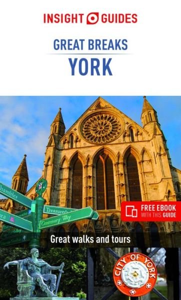 Cover for Insight Guides · Insight Guides Great Breaks York (Travel Guide with Free eBook) - Insight Great Breaks (Paperback Book) [4 Revised edition] (2025)