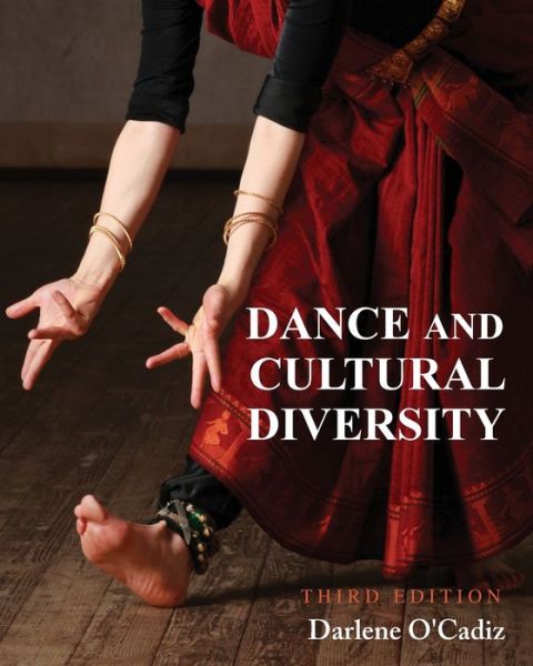 Dance and Cultural Diversity - Darlene O'Cadiz - Books - Cognella, Inc - 9781793512222 - November 18, 2020