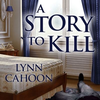 A Story to Kill Lib/E - Lynn Cahoon - Music - Tantor Audio - 9781799990222 - August 30, 2016