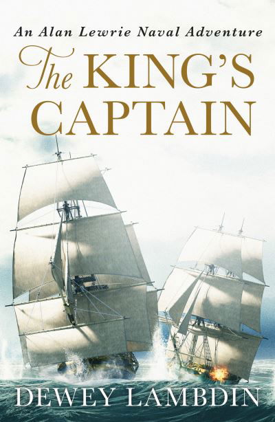 Cover for Dewey Lambdin · The King's Captain - The Alan Lewrie Naval Adventures (Paperback Bog) (2021)