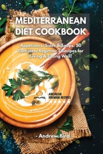 Cover for Andrew Bird · Mediterranean Diet Cookbook (Paperback Bog) (2021)