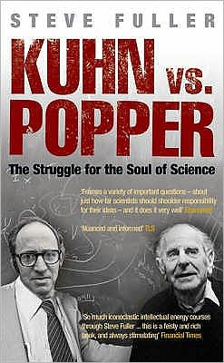 Cover for Steve Fuller · Kuhn vs Popper: The Struggle for the Soul of Science - Revolutions in Science S. (Paperback Book) (2006)