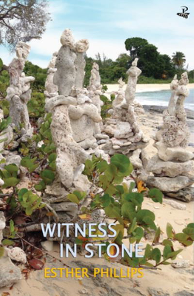 Witness in Stone - Esther Phillips - Kirjat - Peepal Tree Press Ltd - 9781845235222 - torstai 8. huhtikuuta 2021