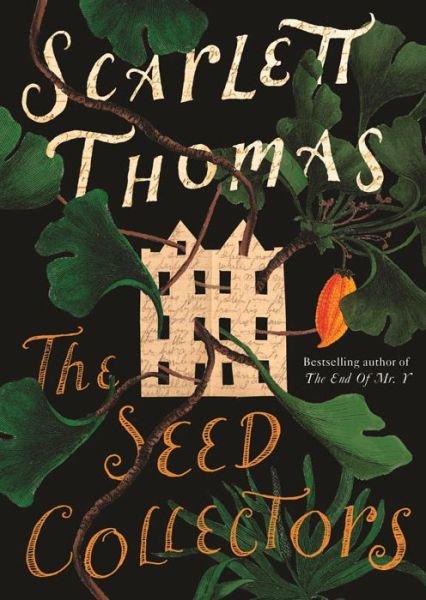 Cover for Scarlett Thomas · The Seed Collectors (Paperback Bog) [Main edition] (2016)