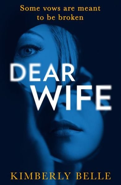 Cover for Kimberly Belle · Dear Wife (Paperback Book) (2020)