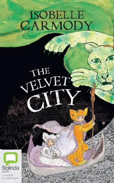 Cover for Isobelle Carmody · The Velvet City (CD) (2021)