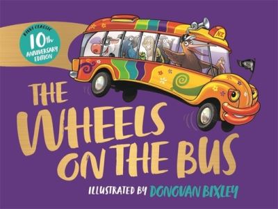 Cover for Donovan Bixley · Wheels on the Bus (Bok) (2022)