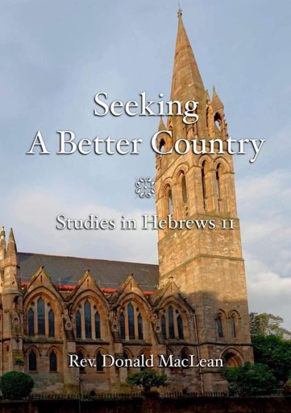 Cover for Donald Maclean · Seeking a Better Country (Pocketbok) (2016)