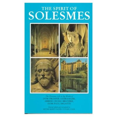 The Spirit of Solesmes - Mary David Totah - Books - St Bede's Publications,U.S. - 9781879007222 - September 1, 1997