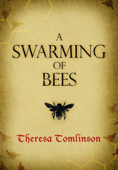 Cover for Theresa Tomlinson · A Swarming of Bees (Taschenbuch) [UK Ed. edition] (2017)