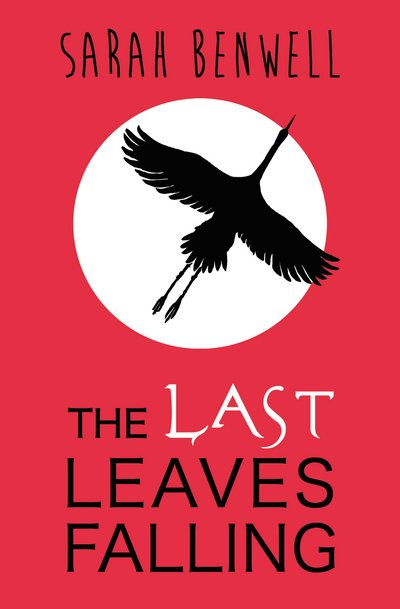 Cover for Fox Benwell · The Last Leaves Falling (Pocketbok) (2015)
