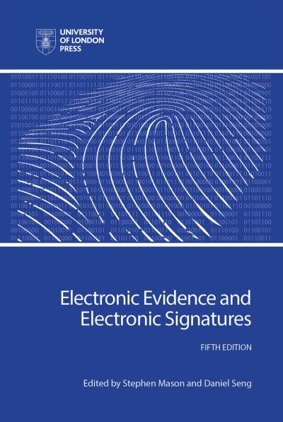 Cover for Stephen Mason · Electronic Evidence and Electronic Signatures (Paperback Book) (2021)